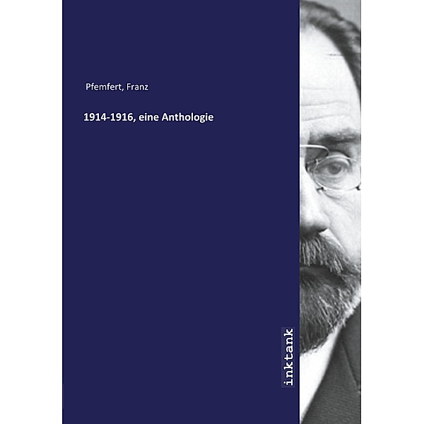 1914-1916, eine Anthologie, Franz Pfemfert