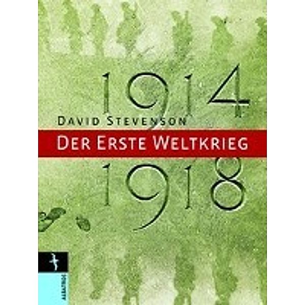 1914 - 1918 Der erste Weltkrieg, David Stevenson