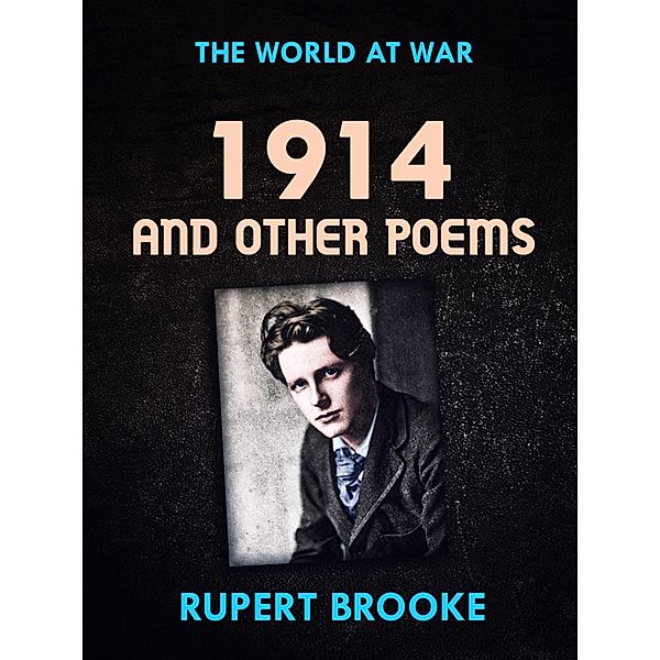 1914 and Other Poems, Rupert Brooke