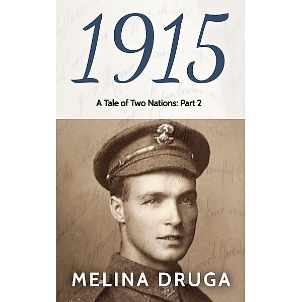 1915 (A Tale of Two Nations, #2) / A Tale of Two Nations, Melina Druga