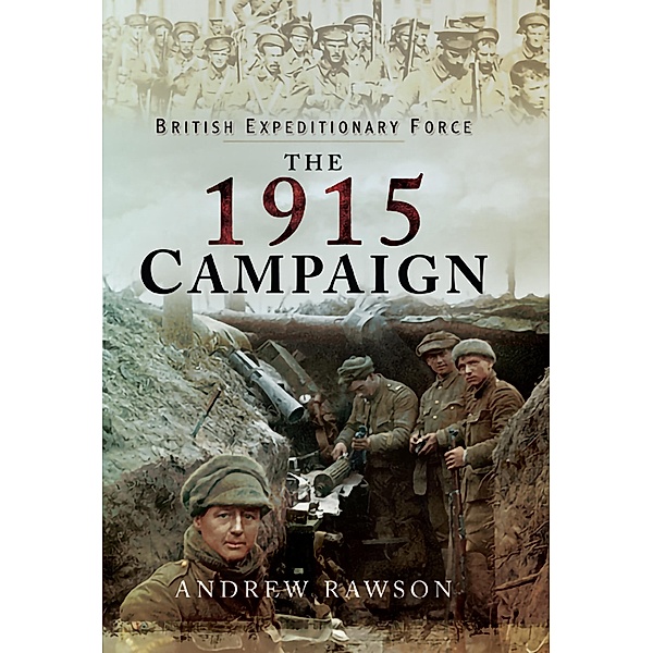 1915 Campaign, Andrew Rawson