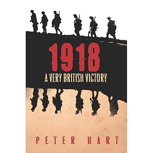 1918, Peter Hart