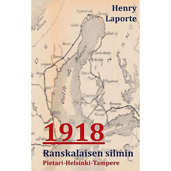 1918 Ranskalaisen Silmin, Janne Siren (kääntäjä), Henry Laporte