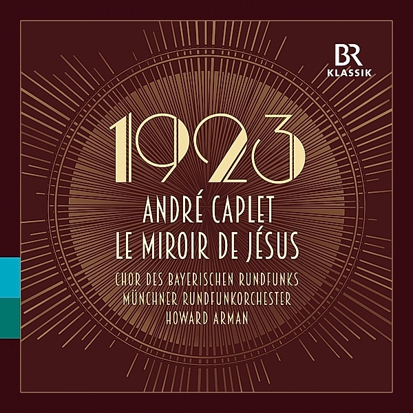 1923 Le Miroir De Jésus, Anke Vondung, Howard Arman, BRSO