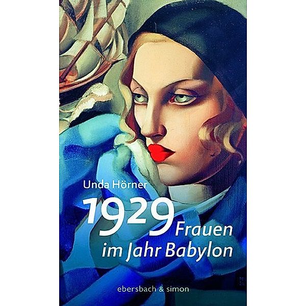 1929 - Frauen im Jahr Babylon, Unda Hörner