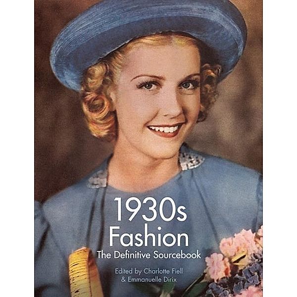 1930s Fashion, Emmanuelle Dirix, Charlotte Fiell