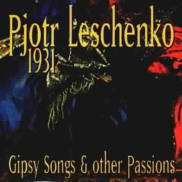 1931-Gipsy Songs And Othe, Pjotr Leschenko