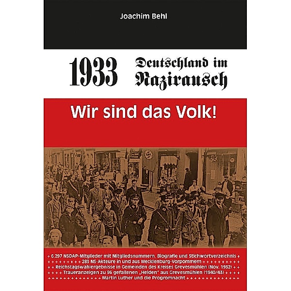 1933 - Deutschland im Nazirausch, Joachim Behl