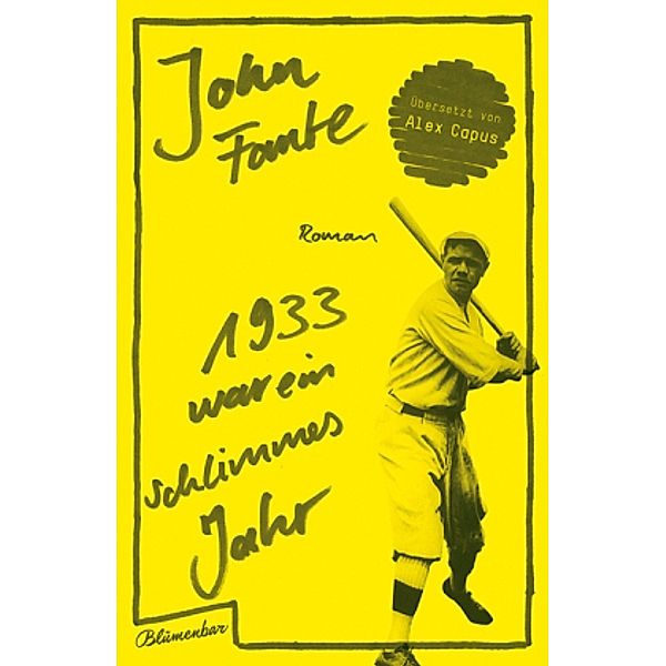 1933 war ein schlimmes Jahr, John Fante