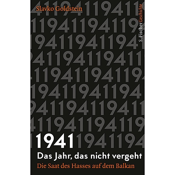 1941 - Das Jahr, das nicht vergeht, Slavko Goldstein