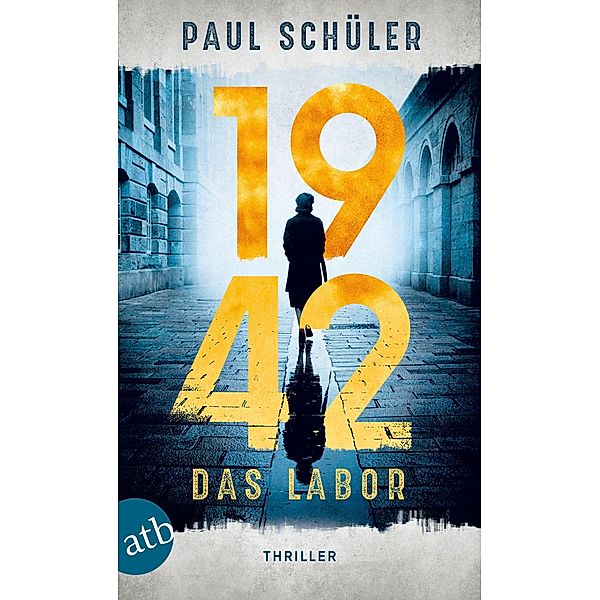 1942 - Das Labor, Paul Schüler