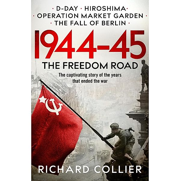 1944-45 / The Second World War Histories Bd.3, Richard Collier