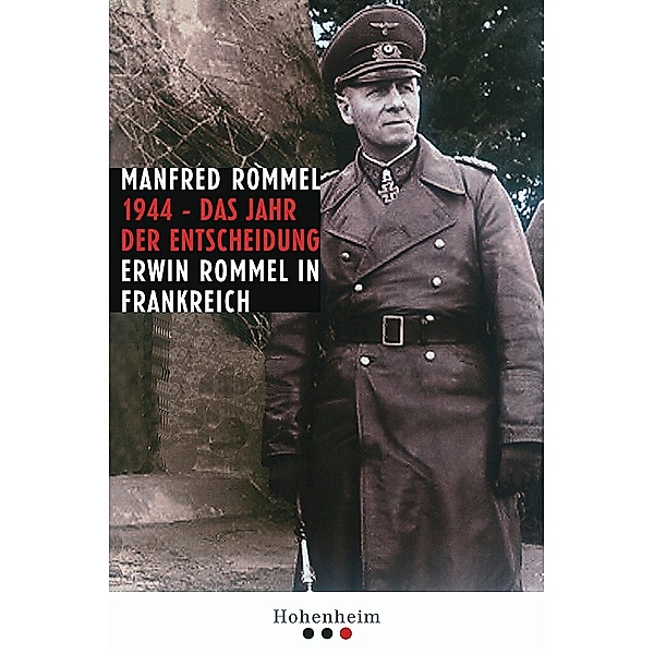 1944 - das Jahr der Entscheidung, Manfred Rommel