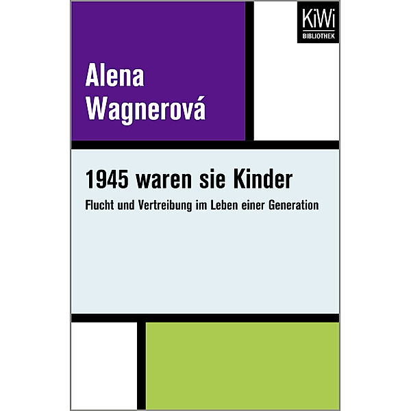 1945 waren sie Kinder, Alena Wagnerová