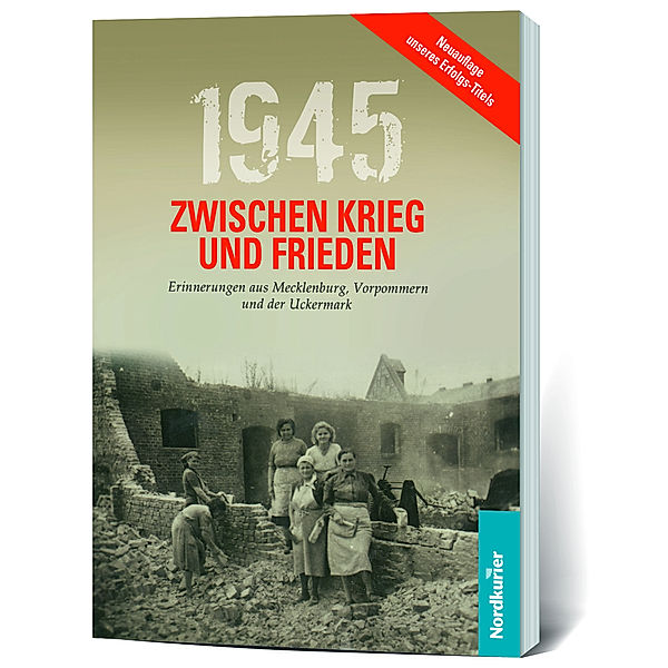 1945. Zwischen Krieg und Frieden, 2 Teile, Birgit Langkabel, Frank Wilhelm, Marcel May