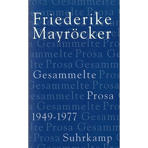 1949-1977, Friederike Mayröcker