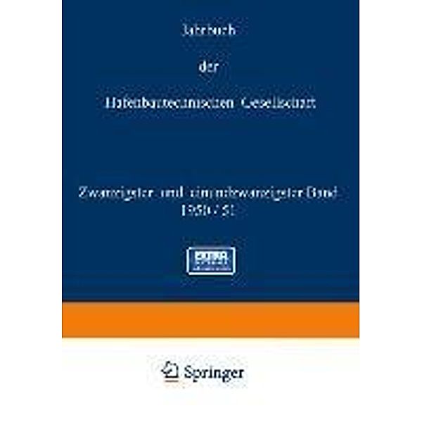 1950/51 / Jahrbuch der Hafenbautechnischen Gesellschaft Bd.20 /21, R. Schwab, W. Becker