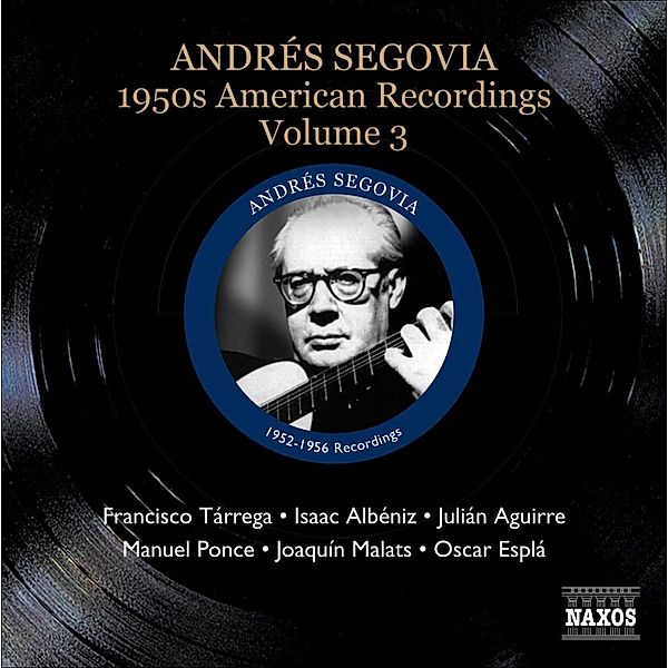 1950s American Recordings Vol.3, Andres Segovia
