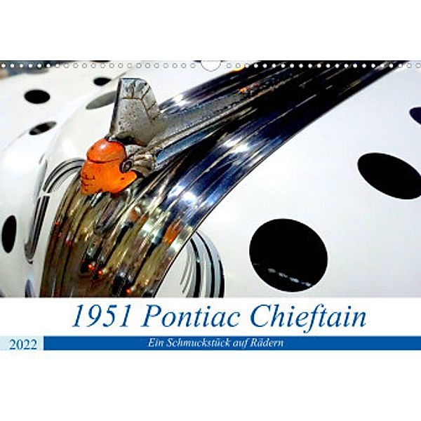 1951 Pontiac Chieftain Convertible - Ein Schmuckstück auf Rädern (Wandkalender 2022 DIN A3 quer), Henning von Löwis of Menar, Henning von Löwis of Menar