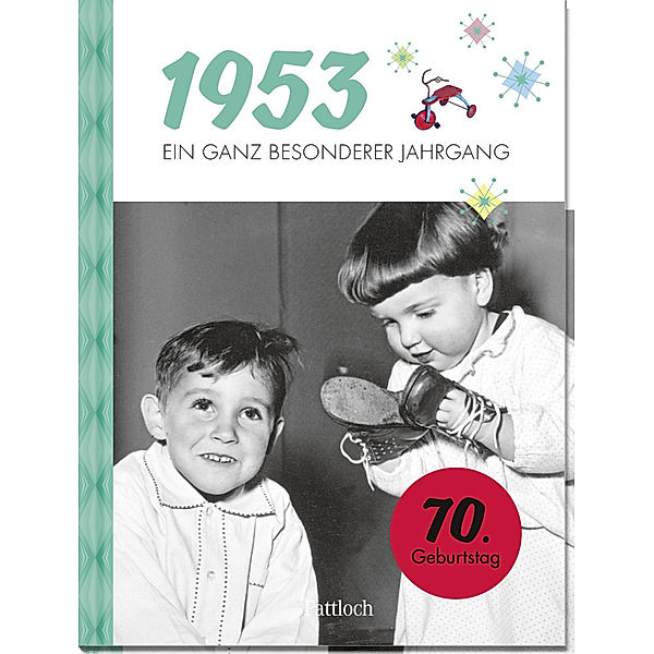 1953 - Ein ganz besonderer Jahrgang, Neumann & Kamp Historische Projekte GbR