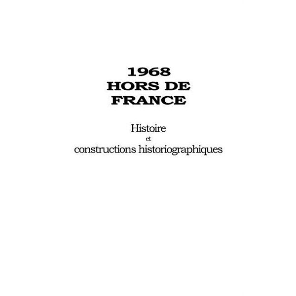 1968 Hors de France - Histoire et constructions historiographiques / Hors-collection, Collectif