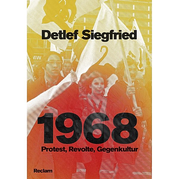 1968 in der Bundesrepublik, Detlef Siegfried