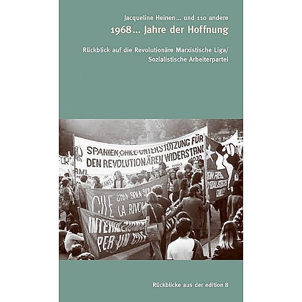 1968 ... Jahre der Hoffnung, ... und 110 andere