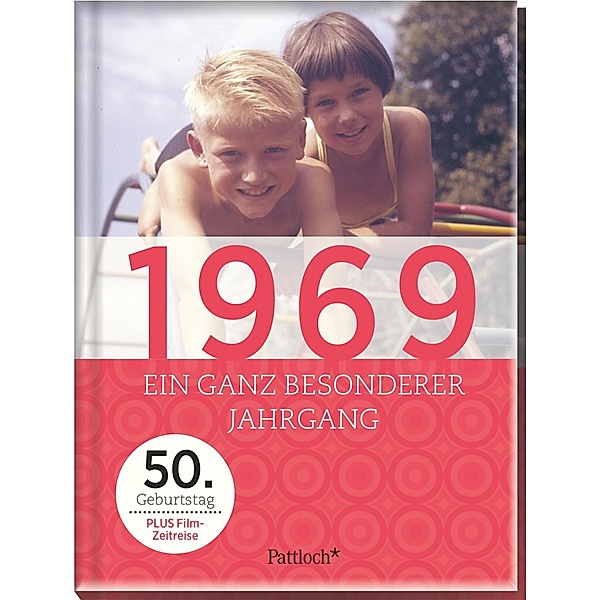 1969 - Ein ganz besonderer Jahrgang, 50. Geburtstag