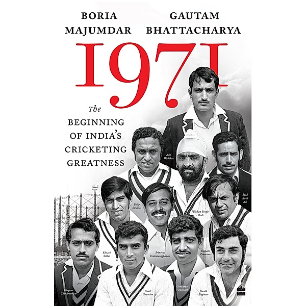 1971, Boria Majumdar, Gautam Bhattacharya