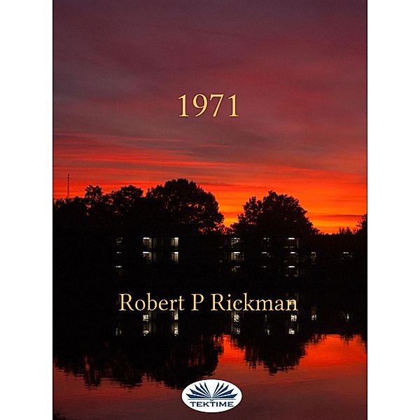 1971, Robert Rickman