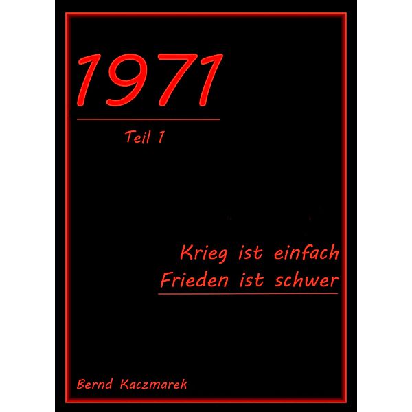1971, Teil 1 / 1971 Bd.1, Bernd Kaczmarek