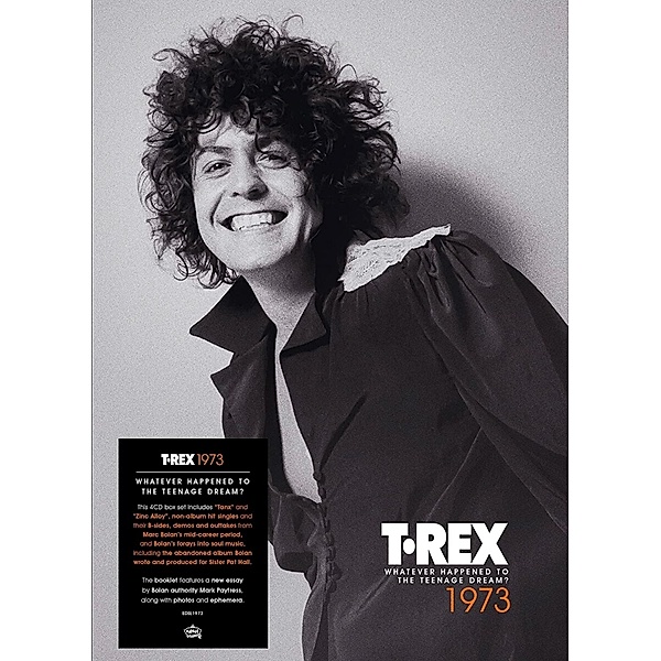 1973: Whatever Happened To The Teenage Dream?, T.Rex
