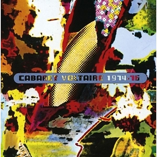 1974-1976, Cabaret Voltaire