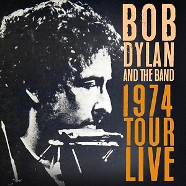 1974 Tour Live, Bob & The Band Dylan