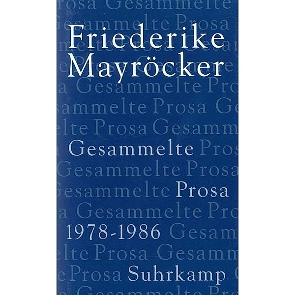 1978-1986, Friederike Mayröcker