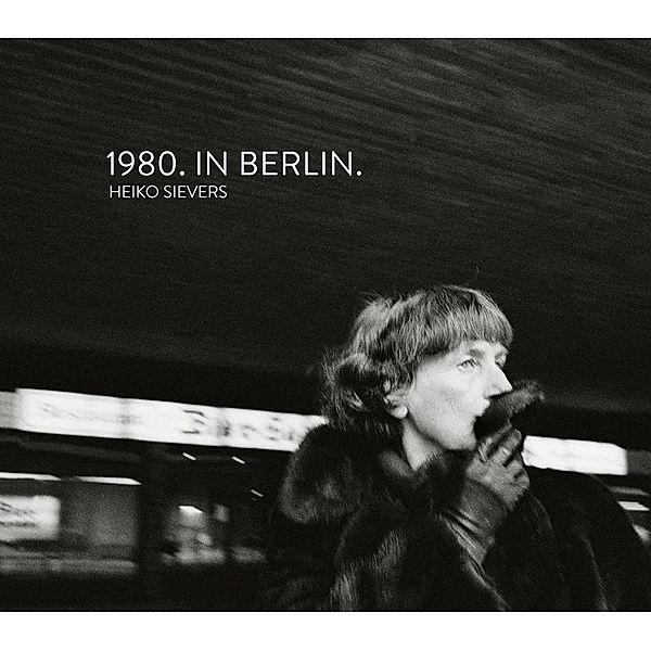 1980. IN BERLIN., Heiko Sievers