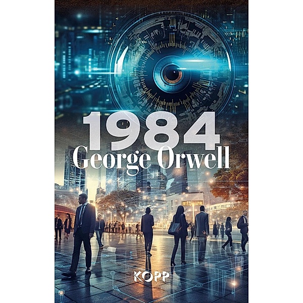 1984, George Orwell