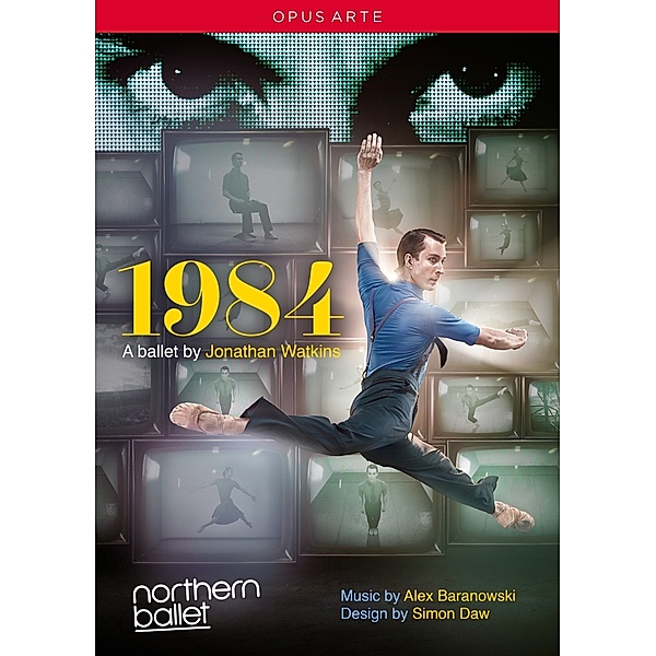 1984-A Ballet By Jonathan Watkins, Pryce-Jones, Northern Ballet Sinfonia