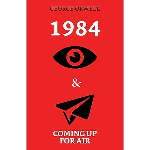 1984 & Coming up for Air / True Sign Publishing House, George Orwell
