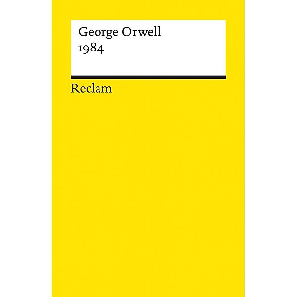 1984 / Reclams Universal-Bibliothek, George Orwell