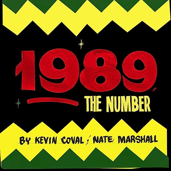 1989, The Number, Kevin Coval, Nate Marshall