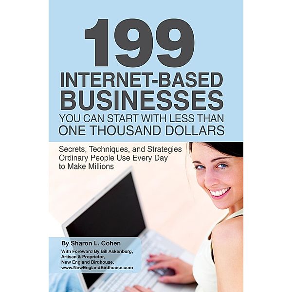 199 Internet-based Business You Can Start with Less Than One Thousand Dollars / Atlantic Publishing Group Inc., Sharon Cohen