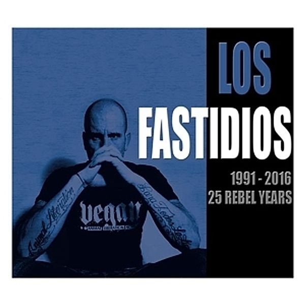 1991-2016,25 Rebel Years, Los Fastidios