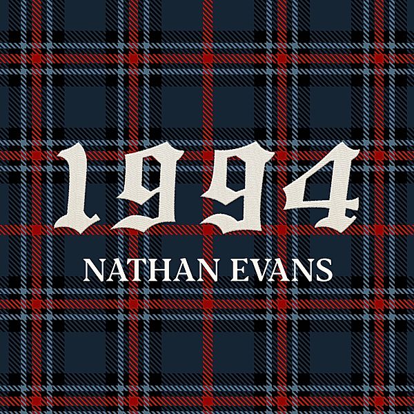 1994, Nathan Evans