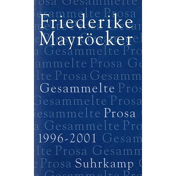 1996-2001, Friederike Mayröcker