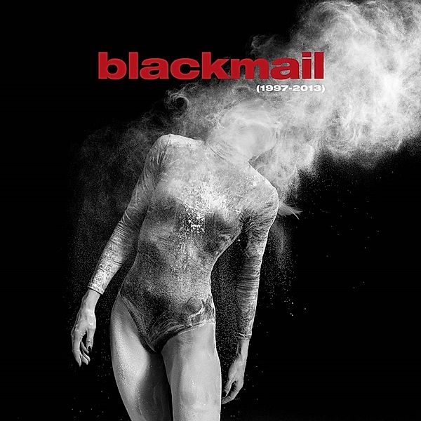 1997-2013 (Best Of+Rare Tracks), Blackmail