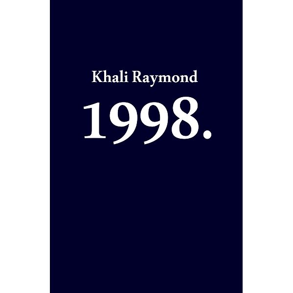 1998., Khali Raymond