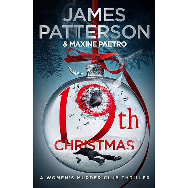 19th Christmas / Women's Murder Club Bd.19, James Patterson