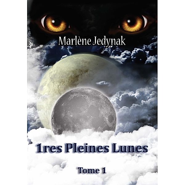 1ères pleines lunes, Marlène Jedynak