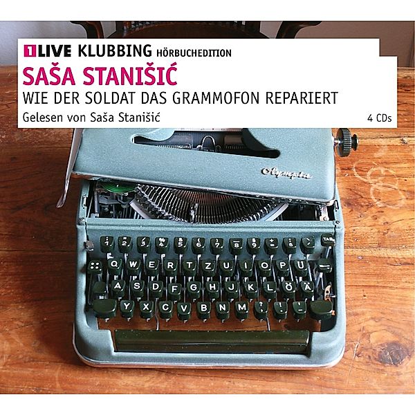 1LIVE Klubbing - Wie der Soldat das Grammophon repariert, Saša Stanišić